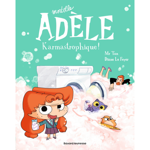 Tourbillon Mortelle Adèle Tome 17 : Mortelle Adèle, Tome 17. Karmastrophique pas cher