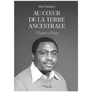 Baudelaire Au coeur de la terre ancestrale : L'Épopée d'Ilông Abel Samary pas cher