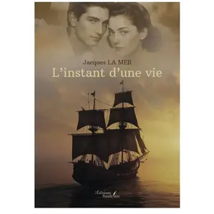 Baudelaire L'instant d'une vie Jacques La Mer