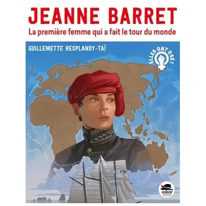 Comparateur de prix : Oskar Jeanne Barret - La Première Femme Qui A Fait Le Tour Du Monde