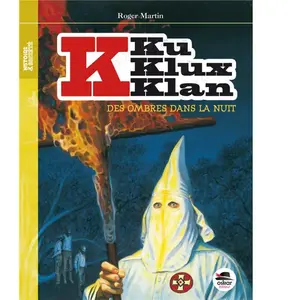 OSKAR Ku Klux Klan, des ombres dans la nuit pas cher