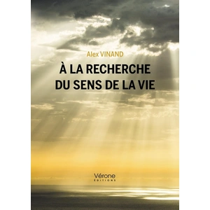 Verone Eds À la recherche du sens de la vie pas cher