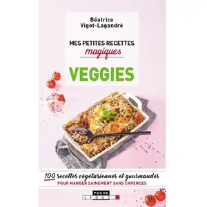 Leduc S. Mes petites recettes magiques veggies pas cher