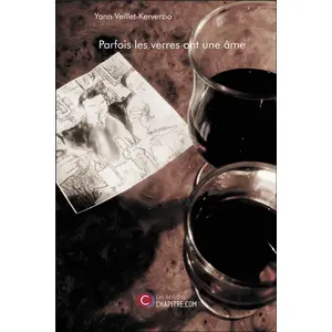 Chapitre.com Parfois les verres ont une âme