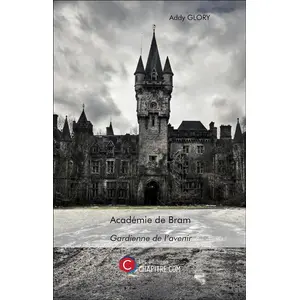 Chapitre.com Académie de Bram - Gardienne de l'avenir