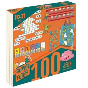 100 jeux pour Super Futés 10-11 ans - CM2 pas cher