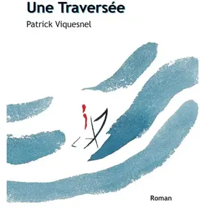 Bookelis Une Traversée broché pas cher