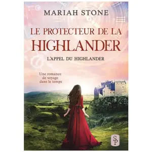 Bookelis Le Protecteur de la highlander broché pas cher
