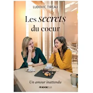 Bookelis Les secrets du coeur: un amour inattendu broché pas cher