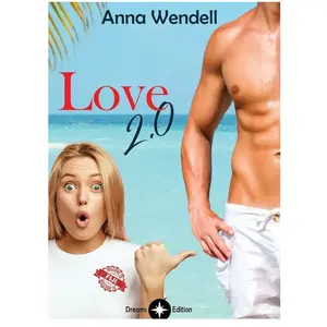 Comparateur de prix : Love 2.0 - Anna Wendell - Bookelis - broché - Roman broché