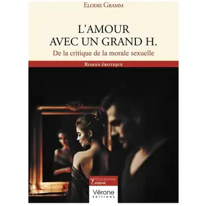 L'amour avec un grand H. De la critique de la morale sexuelle - Elodie... pas cher