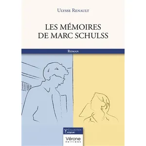 Verone Eds Les mémoires de Marc Schulss broché