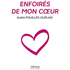 Verone Eds Enfoirés de mon coeur broché