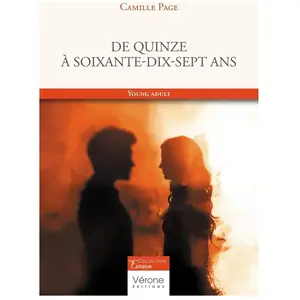 Verone éditions De quinze à soixante-dix-sept ans pas cher