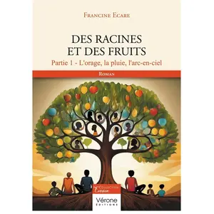 Verone Eds Des racines et des fruits - Partie 1 broché pas cher