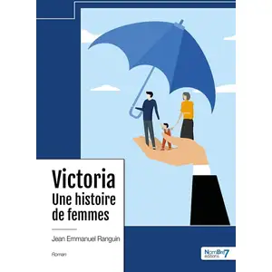 Nombre 7 Victoria - Une histoire de femmes broché pas cher