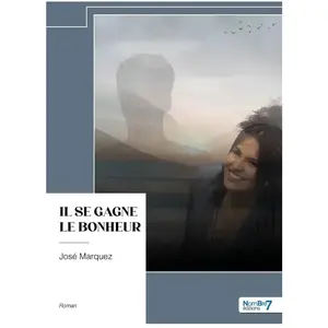 Il se gagne le bonheur broché pas cher
