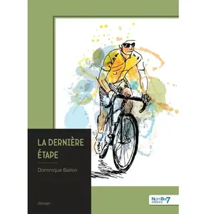 La dernière étape Dominique Bailon pas cher