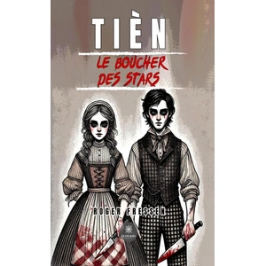 Comparateur de prix : LE LYS BLEU EDITIONS SAS Tièn - Le boucher des stars