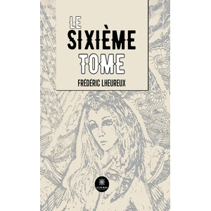 Le Lys Bleu Le sixième tome broché pas cher