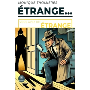Le Lys Bleu Étrange... Vous avez dit étrange pas cher