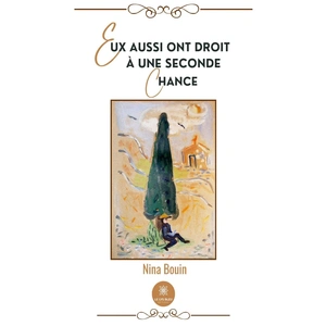 Comparateur de prix : LE LYS BLEU EDITIONS SAS Eux aussi ont droit à une seconde chance