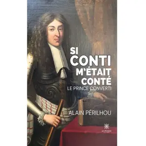 Le Lys Bleu Si Conti m'était conté : Le prince converti pas cher