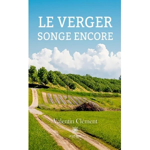 Le Lys Bleu Le verger songe encore broché pas cher