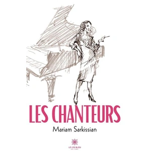Le Lys Bleu Les Chanteurs pas cher