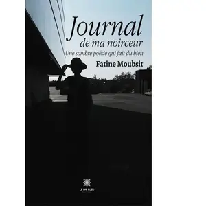 Le Lys Bleu Journal de ma noirceur