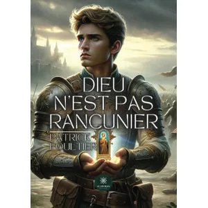 Le Lys Bleu Dieu n'est pas rancunier pas cher