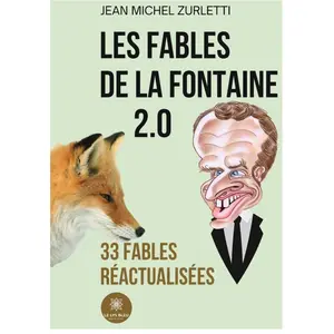 Comparateur de prix : Les fables de La Fontaine 2.0  - 33 fables réactualisées