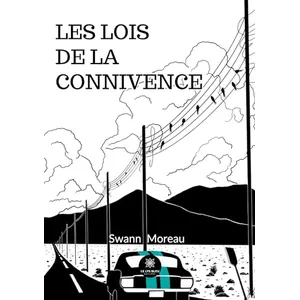 LE LYS BLEU EDITIONS SAS Les lois de la connivence pas cher
