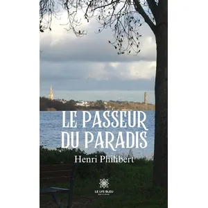 Le Lys Bleu Le passeur du paradis pas cher