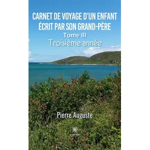 Comparateur de prix : Le Lys Bleu Carnet de voyage d'un enfant écrit par son grand-père