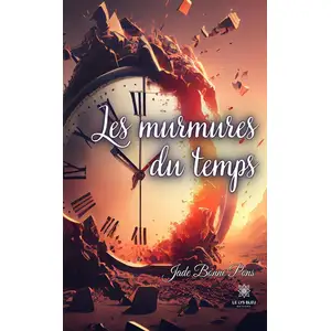 Le Lys Bleu Les murmures du temps broché pas cher