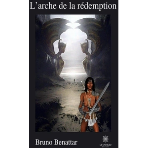 Le Lys Bleu L'arche de la rédemption broché pas cher