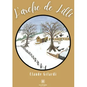 Comparateur de prix : Le Lys Bleu L'arche de Lilli