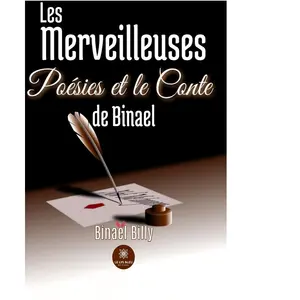Le Lys Bleu Les merveilleuses poésies et le conte de Binael