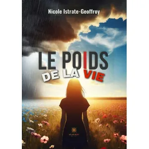 Comparateur de prix : Le Lys Bleu Le poids de la vie