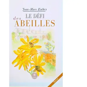 Comparateur de prix : LE LYS BLEU EDITIONS SAS Le défi des abeilles Jean-Marc Eulbry (Auteur)