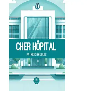 Cher hôpital broché pas cher
