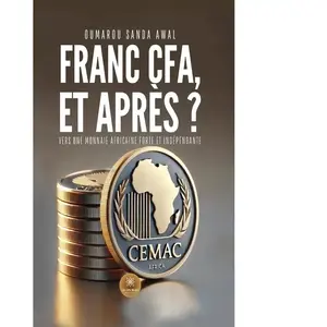 Franc CFA, et après ? broché pas cher