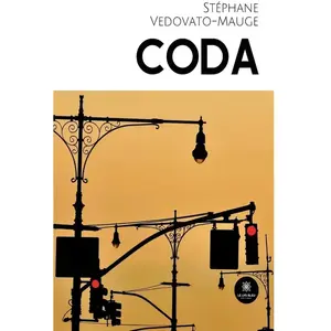 Coda - Stéphane Vedovato-Mauge - Le Lys Bleu - broché - Roman broché pas cher
