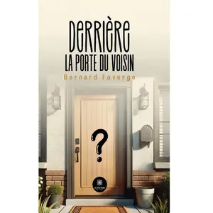 Derrière la porte du voisin broché pas cher
