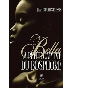 Bella la petite captive du Bosphore broché pas cher