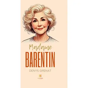 Madame Barentin broché