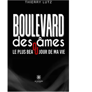 Comparateur de prix : Boulevard des âmes ou le plus beau jour de ma vie broché