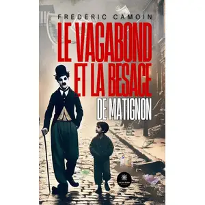 Le Lys Bleu Le vagabond et la besace de Matignon broché pas cher