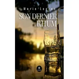 Le Lys Bleu Son dernier rhum pas cher